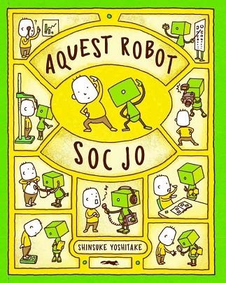 AQUEST ROBOT SOC JO | 9788412078961 | YOSHITAKE, SHINSUKE | Llibreria L'Odissea - Libreria Online de Vilafranca del Penedès - Comprar libros