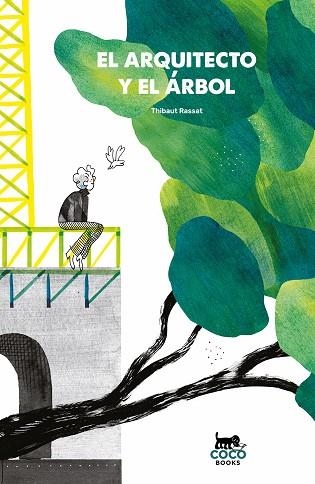EL ARQUITECTO Y EL ÁRBOL | 9788412177626 | RASSAT, THIBAUT | Llibreria L'Odissea - Libreria Online de Vilafranca del Penedès - Comprar libros