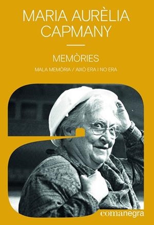 MEMÒRIES | 9788418022548 | CAPMANY, MARIA AURÈLIA | Llibreria L'Odissea - Libreria Online de Vilafranca del Penedès - Comprar libros