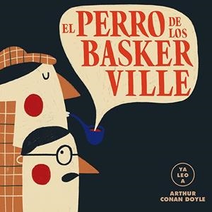 EL PERRO DE LOS BASKERVILLE (YA LEO A) | 9788418008443 | Llibreria Online de Vilafranca del Penedès | Comprar llibres en català
