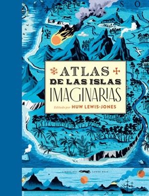 ATLAS DE LAS ISLAS IMAGINARIAS | 9788412152135 | VARIOS AUTORES | Llibreria L'Odissea - Libreria Online de Vilafranca del Penedès - Comprar libros