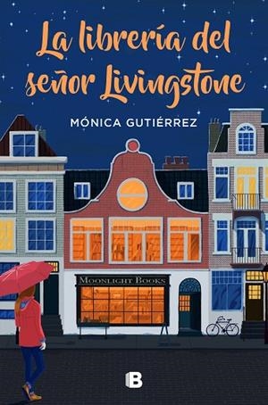 LA LIBRERÍA DEL SEÑOR LIVINGSTONE | 9788466668569 | GUTIÉRREZ, MÓNICA | Llibreria Online de Vilafranca del Penedès | Comprar llibres en català