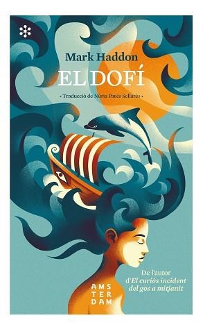 EL DOFÍ | 9788417918323 | HADDON, MARK | Llibreria L'Odissea - Libreria Online de Vilafranca del Penedès - Comprar libros
