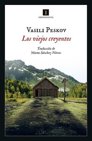 LOS VIEJOS CREYENTES | 9788417553739 | PESKOV, VASILI | Llibreria Online de Vilafranca del Penedès | Comprar llibres en català