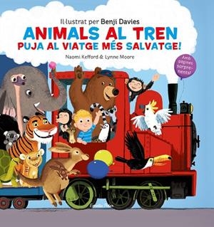 ANIMALS AL TREN PUJA AL VIATGE MÉS SALVATGE | 9788491379676 | DAVIES, BENJI | Llibreria L'Odissea - Libreria Online de Vilafranca del Penedès - Comprar libros