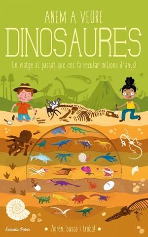 ANEM A VEURE DINOSAURES | 9788418134975 | KNAPMAN, TIMOTHY/ROBINS, WESLEY | Llibreria Online de Vilafranca del Penedès | Comprar llibres en català