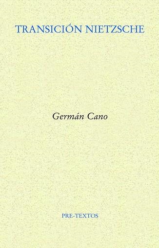 TRANSICIÓN NIETZSCHE | 9788417830991 | CANO, GERMÁN | Llibreria Online de Vilafranca del Penedès | Comprar llibres en català