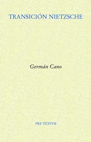 TRANSICIÓN NIETZSCHE | 9788417830991 | CANO, GERMÁN | Llibreria Online de Vilafranca del Penedès | Comprar llibres en català