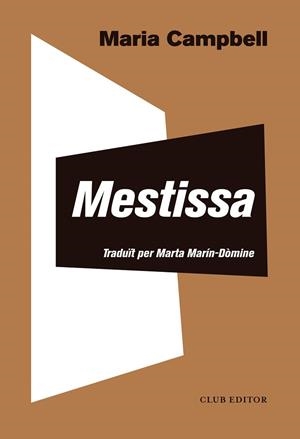 MESTISSA | 9788473292818 | CAMPBELL, MARIA | Llibreria L'Odissea - Libreria Online de Vilafranca del Penedès - Comprar libros