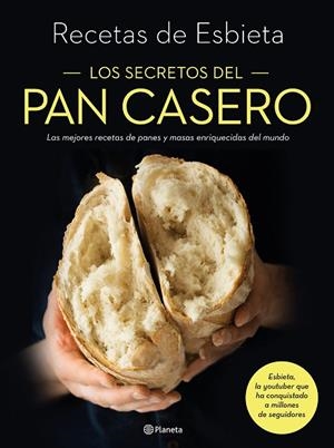 LOS SECRETOS DEL PAN CASERO | 9788408233237 | ESBIETA | Llibreria L'Odissea - Libreria Online de Vilafranca del Penedès - Comprar libros