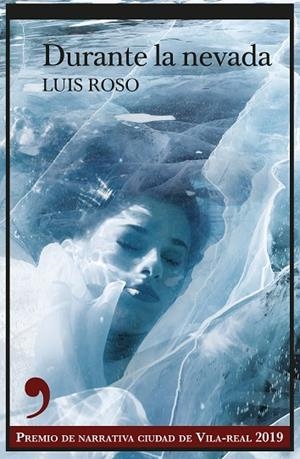 DURANTE LA NEVADA | 9788417847593 | ROSO, LUÍS | Llibreria L'Odissea - Libreria Online de Vilafranca del Penedès - Comprar libros