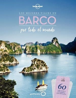 LOS MEJORES VIAJES EN BARCO POR TODO EL MUNDO | 9788408231806 | AA. VV. | Llibreria Online de Vilafranca del Penedès | Comprar llibres en català