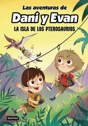 LAS AVENTURAS DE DANI Y EVAN. LA ISLA DE LOS PTEROSAURIOS | 9788408233817 | LAS AVENTURAS DE DANI Y EVAN | Llibreria L'Odissea - Libreria Online de Vilafranca del Penedès - Comprar libros