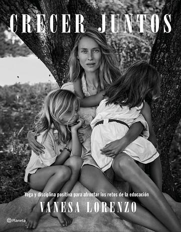 CRECER JUNTOS | 9788408233244 | LORENZO, VANESA | Llibreria L'Odissea - Libreria Online de Vilafranca del Penedès - Comprar libros