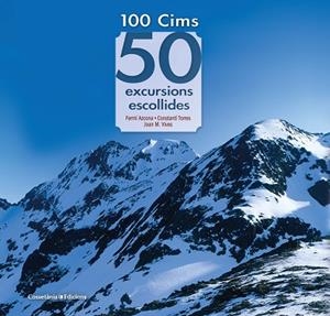 100 CIMS 50 EXCURSIONS ESCOLLIDES | 9788490349786 | AZCONA VILATOBÀ , FERMÍ/TORRES BOSCH , CONSTANTÍ/VIVES TEIXIDÓ , JOAN M. | Llibreria L'Odissea - Libreria Online de Vilafranca del Penedès - Comprar libros