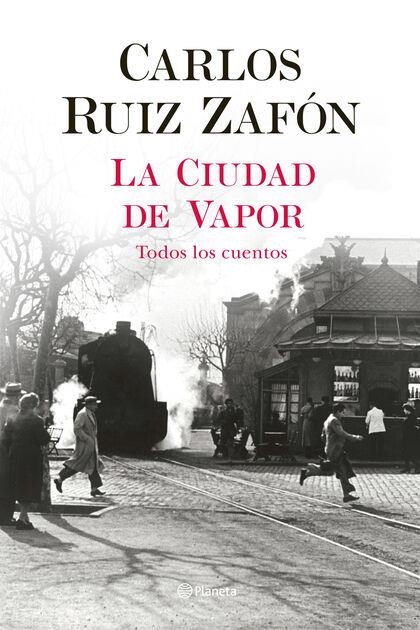 LA CIUDAD DE VAPOR | 9788408235002 | RUIZ ZAFÓN, CARLOS | Llibreria Online de Vilafranca del Penedès | Comprar llibres en català