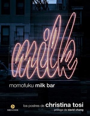 MOMOFUKU MILK BAR | 9788415887485 | TOSI, CHRISTINA | Llibreria L'Odissea - Libreria Online de Vilafranca del Penedès - Comprar libros