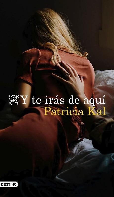 Y TE IRÁS DE AQUÍ | 9788423358274 | KAL, PATRICIA | Llibreria Online de Vilafranca del Penedès | Comprar llibres en català
