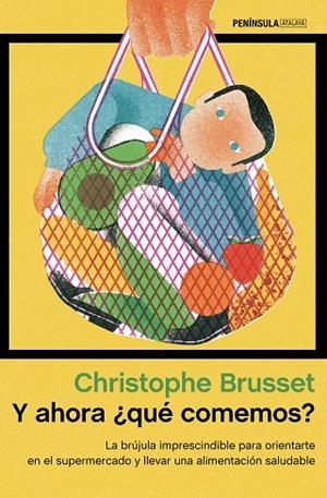 Y AHORA QUÉ COMEMOS? | 9788499429045 | BRUSSET, CHRISTOPHE | Llibreria L'Odissea - Libreria Online de Vilafranca del Penedès - Comprar libros