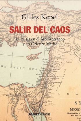SALIR DEL CAOS | 9788491818854 | KEPEL, GILLES | Llibreria L'Odissea - Libreria Online de Vilafranca del Penedès - Comprar libros