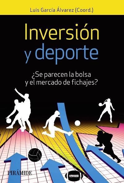 INVERSIÓN Y DEPORTE | 9788436843651 | GARCÍA ÁLVAREZ, LUIS | Llibreria L'Odissea - Libreria Online de Vilafranca del Penedès - Comprar libros