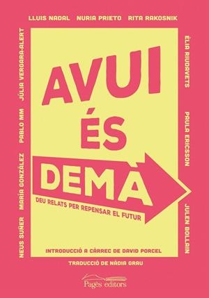 AVUI ÉS DEMÀ | 9788413032092 | VARIOS AUTORES | Llibreria L'Odissea - Libreria Online de Vilafranca del Penedès - Comprar libros