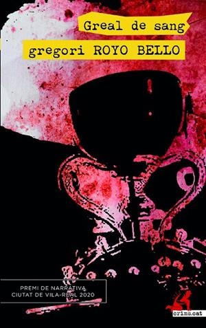 GREAL DE SANG | 9788417847760 | ROYO, GREGORIO | Llibreria L'Odissea - Libreria Online de Vilafranca del Penedès - Comprar libros