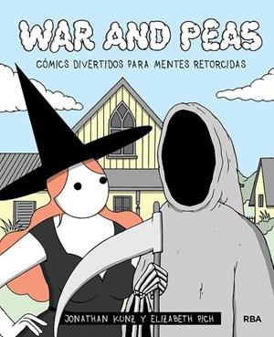 WAR AND PEAS. CÓMICS DIVERTIDOS PARA MENTES RETORCIDAS | 9788491876823 | PICH ELIZABETH/KUNZ JONATHAN | Llibreria L'Odissea - Libreria Online de Vilafranca del Penedès - Comprar libros