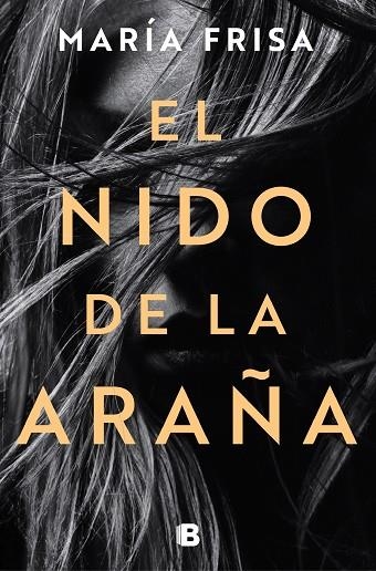 EL NIDO DE LA ARAÑA | 9788466668323 | FRISA, MARÍA | Llibreria L'Odissea - Libreria Online de Vilafranca del Penedès - Comprar libros