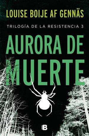 AURORA DE MUERTE (TRILOGÍA DE LA RESISTENCIA 3) | 9788466668088 | BOIJE AF GENNÄS, LOUISE | Llibreria Online de Vilafranca del Penedès | Comprar llibres en català