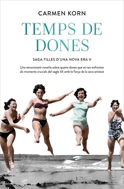 TEMPS DE DONES | 9788466427265 | KORN, CARMEN | Llibreria L'Odissea - Libreria Online de Vilafranca del Penedès - Comprar libros