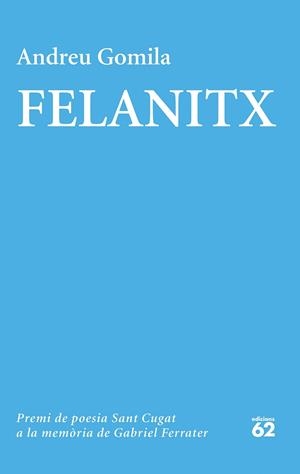 FELANITX | 9788429778991 | GOMILA, ANDREU | Llibreria L'Odissea - Libreria Online de Vilafranca del Penedès - Comprar libros