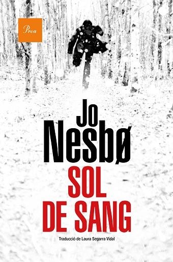 SOL DE SANG | 9788475888514 | NESBO, JO | Llibreria Online de Vilafranca del Penedès | Comprar llibres en català