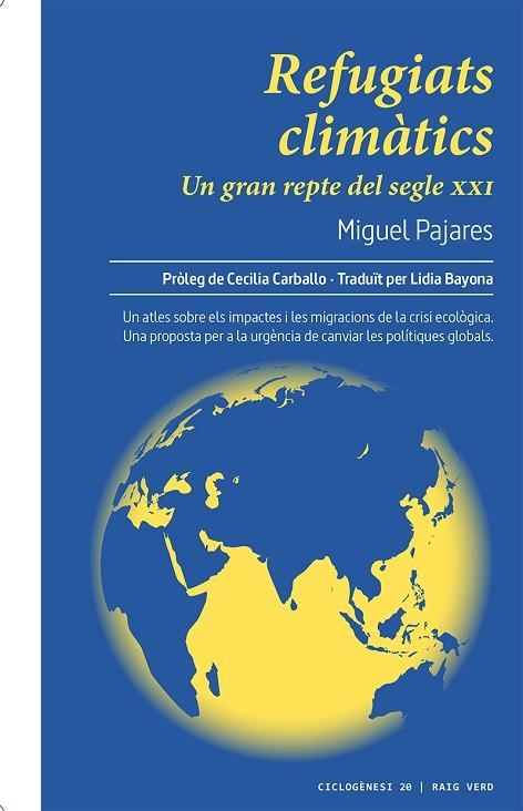 REFUGIATS CLIMÀTICS | 9788417925338 | PAJARES ALONSO, MIGUEL | Llibreria L'Odissea - Libreria Online de Vilafranca del Penedès - Comprar libros