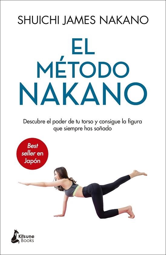 EL MÉTODO NAKANO | 9788416788828 | NAKANO, SUICHI JAMES | Llibreria L'Odissea - Libreria Online de Vilafranca del Penedès - Comprar libros