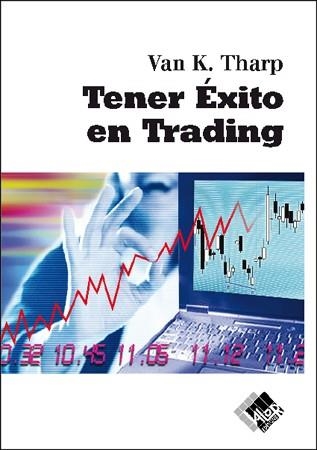TENER ÉXITO EN TRADING | 9788493460273 | THAP, VAN K. | Llibreria L'Odissea - Libreria Online de Vilafranca del Penedès - Comprar libros