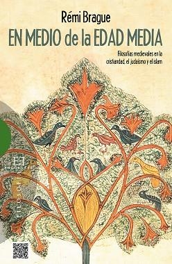  EN MEDIO DE LA EDAD MEDIA | 9788490550182 | BRAGUE, RÉMI | Llibreria L'Odissea - Libreria Online de Vilafranca del Penedès - Comprar libros
