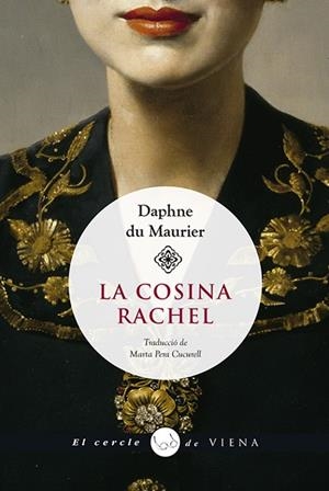 LA COSINA RACHEL | 9788417998585 | DU MAURIER, DAPHNE | Llibreria L'Odissea - Libreria Online de Vilafranca del Penedès - Comprar libros