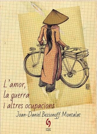 L'AMOR LA GUERRA I ALTRES OCUPACIONS | 9788412224023 | BEZSONOFF MONTALAT, JOAN-DANIEL | Llibreria L'Odissea - Libreria Online de Vilafranca del Penedès - Comprar libros