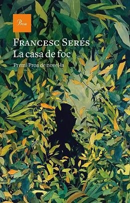 LA CASA DE FOC | 9788475888583 | SERÉS, FRANCESC | Llibreria L'Odissea - Libreria Online de Vilafranca del Penedès - Comprar libros