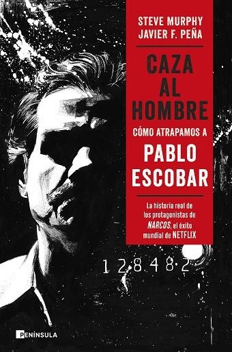 CAZA AL HOMBRE | 9788499429212 | PEÑA Y STEVE MURPHY, JAVIER F. | Llibreria L'Odissea - Libreria Online de Vilafranca del Penedès - Comprar libros