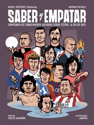 SABER Y EMPATAR | 9788412063721 | GUTIÉRREZ, MIGUEL/PACHECO, ANTONIO | Llibreria L'Odissea - Libreria Online de Vilafranca del Penedès - Comprar libros