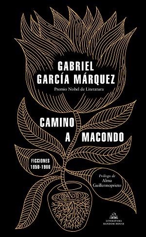 CAMINO A MACONDO | 9788439737834 | GARCÍA MÁRQUEZ, GABRIEL | Llibreria L'Odissea - Libreria Online de Vilafranca del Penedès - Comprar libros