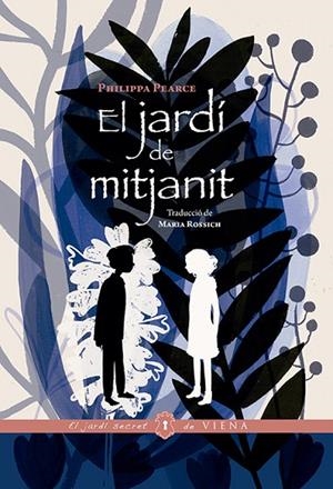 EL JARDÍ DE MITJANIT | 9788417998400 | PEARCE, PHILIPPA | Llibreria L'Odissea - Libreria Online de Vilafranca del Penedès - Comprar libros