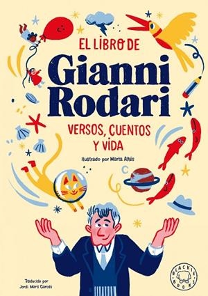 EL LIBRO DE GIANNI RODARI | 9788418187407 | RODARI, GIANNI | Llibreria Online de Vilafranca del Penedès | Comprar llibres en català