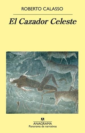 EL CAZADOR CELESTE | 9788433980748 | CALASSO, ROBERTO | Llibreria L'Odissea - Libreria Online de Vilafranca del Penedès - Comprar libros