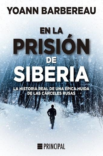EN LA PRISIÓN DE SIBERIA | 9788418216084 | BARBEREAU, YOANN | Llibreria L'Odissea - Libreria Online de Vilafranca del Penedès - Comprar libros