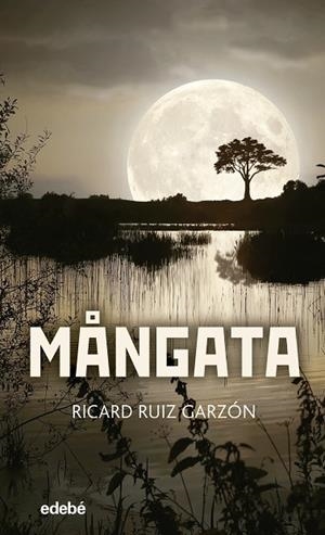 MÅNGATA ( CATALÀ ) | 9788468349336 | RUIZ GARZÓN, RICARD | Llibreria L'Odissea - Libreria Online de Vilafranca del Penedès - Comprar libros