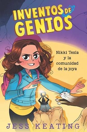 NIKKI TESLA Y LA COMUNIDAD DE LA JOYA | 9788468349251 | KEATING, JESS | Llibreria L'Odissea - Libreria Online de Vilafranca del Penedès - Comprar libros