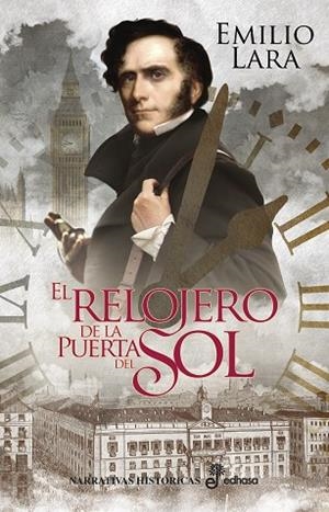 EL RELOJERO DE LA PUERTA DEL SOL (RÚSTICA) | 9788435063678 | LARA, EMILIO | Llibreria L'Odissea - Libreria Online de Vilafranca del Penedès - Comprar libros